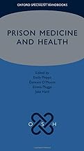 Prison Medicine and Health