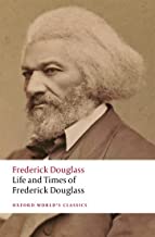 Life and Times of Frederick Douglass: Written by Himself