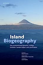 Island Biogeography: Geo-environmental Dynamics, Ecology, Evolution, Human Impact, and Conservation