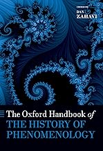 The Oxford Handbook of the History of Phenomenology