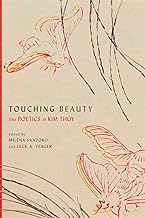 Touching Beauty: The Poetics of Kim Thúy