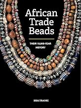 African Trade Beads: Their 10,000-year History