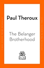 The Belanger Brotherhood