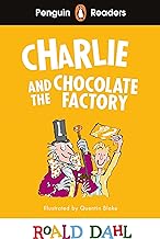 Penguin Readers Level 3: Roald Dahl Charlie and the Chocolate Factory (ELT Graded Reader)