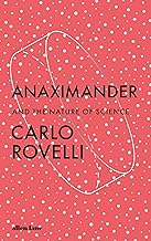 Anaximander: And the Nature of Science