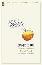 James and the Giant Peach: Roald Dahl