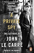 A Private Spy: The Letters of John le Carré 1945-2020