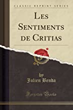 Les Sentiments de Critias (Classic Reprint)