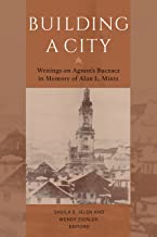 Building a City: Writings on Agnon's Buczacz in Memory of Alan Mintz