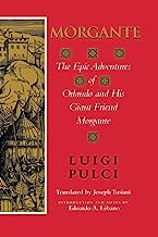 Morgante: The Epic Adventures of Orlando and His Giant Friend Morgante