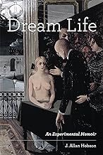 Dream Life: An Experimental Memoir