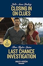 Closing In On Clues / Last Chance Investigation: Closing In On Clues (Beaumont Brothers Justice) / Last Chance Investigation (Sierra's Web)