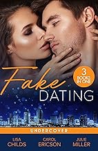 Fake Dating: Undercover: Agent Undercover (Special Agents at the Altar) / Conard County Spy / Infiltration Rescue