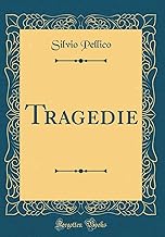 Tragedie (Classic Reprint)