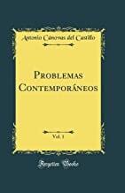 Problemas Contemporáneos, Vol. 1 (Classic Reprint)