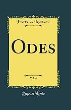 Odes, Vol. 4 (Classic Reprint)