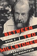 Between Two Millstones: Exile in America, 1978-1994