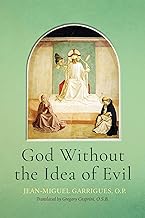 God Without the Idea of Evil