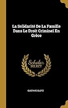 La Solidarité De La Famille Dans Le Droit Criminel En Grèce