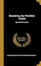 Biondetta, Der Verliebte Teufel: Spanische Novelle