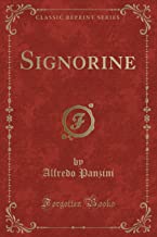 Signorine (Classic Reprint)
