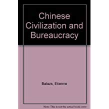 Chinese Civilization and Bureaucracy