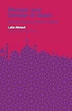 Women and Gender in Islam: Historical Roots of a Modern Debate