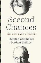 Second Chances: Shakespeare and Freud