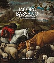 Jacopo Bassano: Renaissance Painter of Venetian Country Life