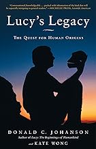 Lucy's Legacy: The Quest for Human Origins [Lingua Inglese]