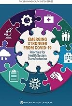 Emerging Stronger from COVID-19: Priorities for Health System Transformation