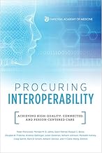 Procuring Interoperability: Achieving High-Quality, Connected, and Person-Centered Care