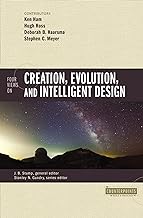 Four Views on Creation, Evolution, and Intelligent Design