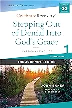 Stepping Out of Denial into God's Grace: Celebrate Recovery: Participant's Guide