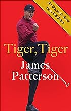 Tiger, Tiger: The Untold Story of the G.o.a.t.