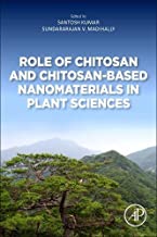 Role of Chitosan and Chitosan-based Nanomaterials in Plant Sciences