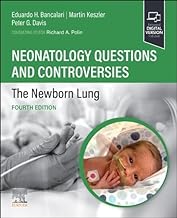 Neonatology Questions and Controversies: The Newborn Lung