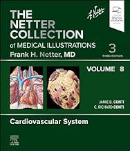 The Netter Collection of Medical Illustrations: Cardiovascular System (8)