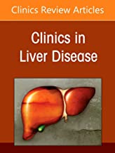 The Liver and Renal Disease, An Issue of Clinics in Liver Disease (Volume 26-2)