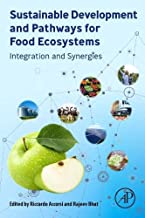 Sustainable Development and Pathways for Food Ecosystems: Integration and Synergies
