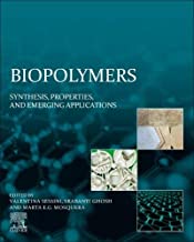 Biopolymers: Synthesis, Properties, and Emerging Applications