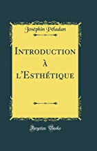 Introduction à l'Esthétique (Classic Reprint)