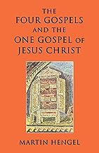The Four Gospels And The One Gospel Of Jesus Christ