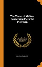 The Vision of William Concerning Piers the Plowman