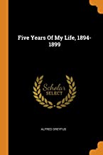 Five Years Of My Life, 1894-1899