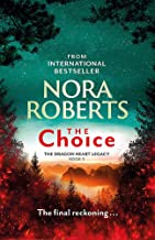 The Choice: The Dragon Heart Legacy Book 3