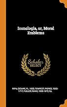 Iconologia, Or, Moral Emblems