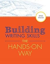 Building Writing Skills the Hands-on Way (with APA 2019 Update Card)