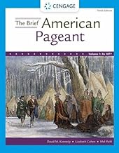 The Brief American Pageant: A History of the Republic: to 1877 (1)