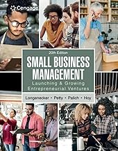 Small Business Management: Launching & Growing Entrepreneurial Ventures